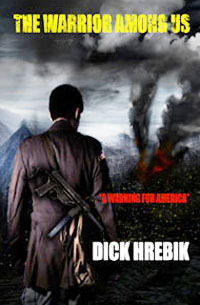 THE WARRIOR AMONG US by Dick Hrebik